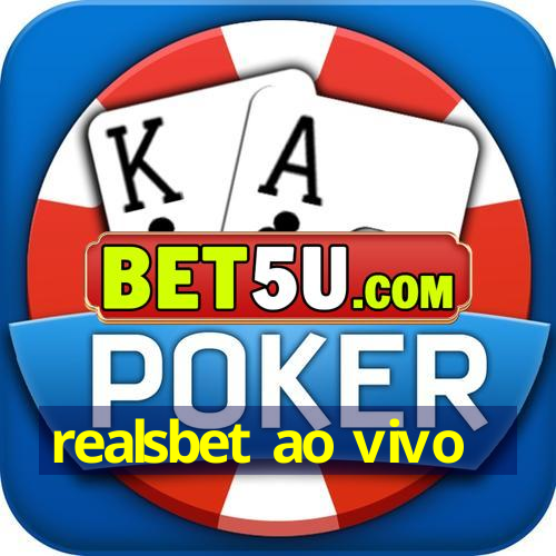 realsbet ao vivo