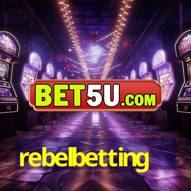 rebelbetting