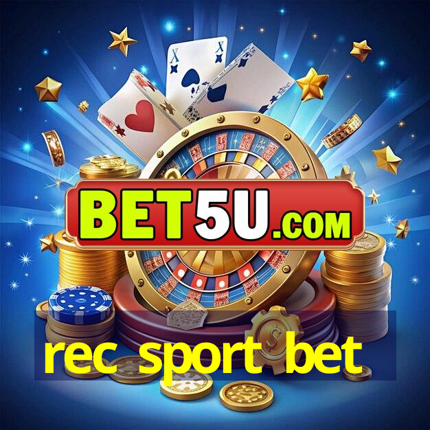 rec sport bet