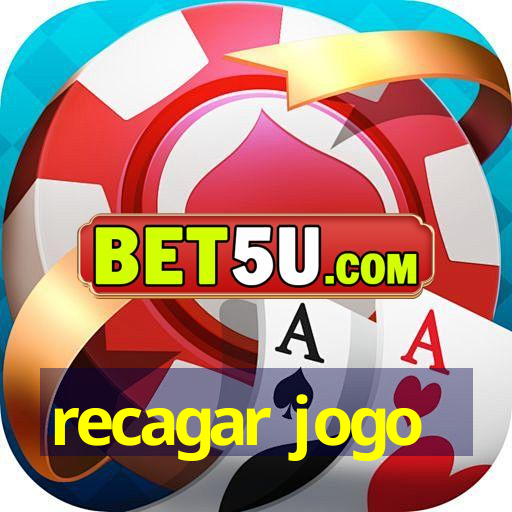 recagar jogo