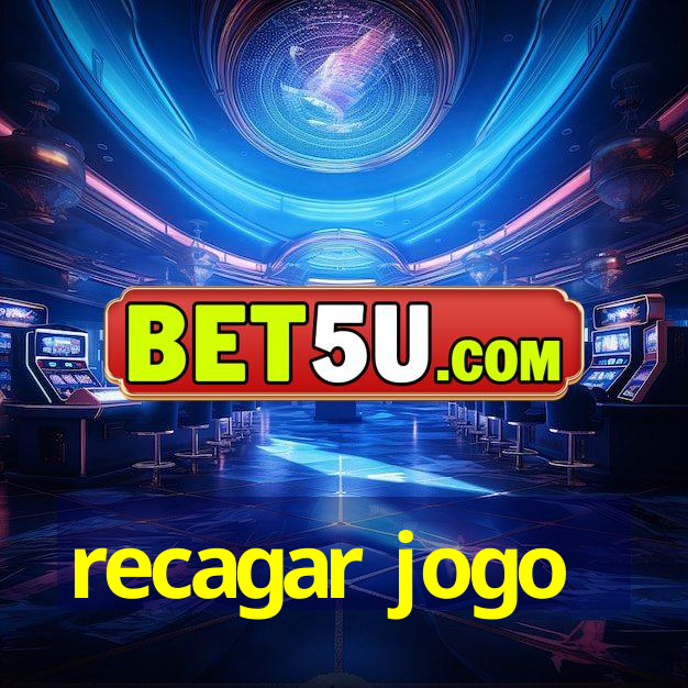 recagar jogo