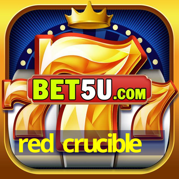 red crucible