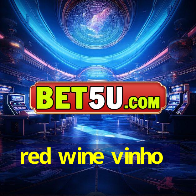 red wine vinho