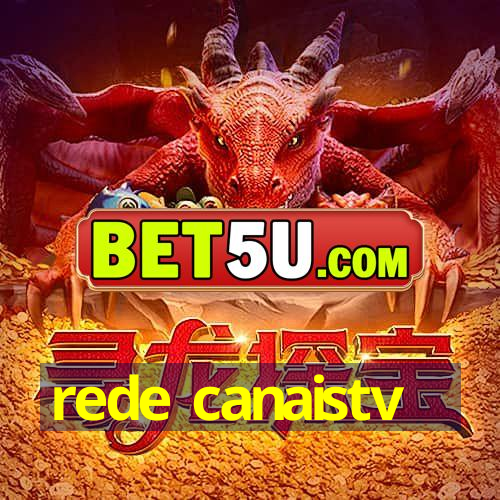 rede canaistv