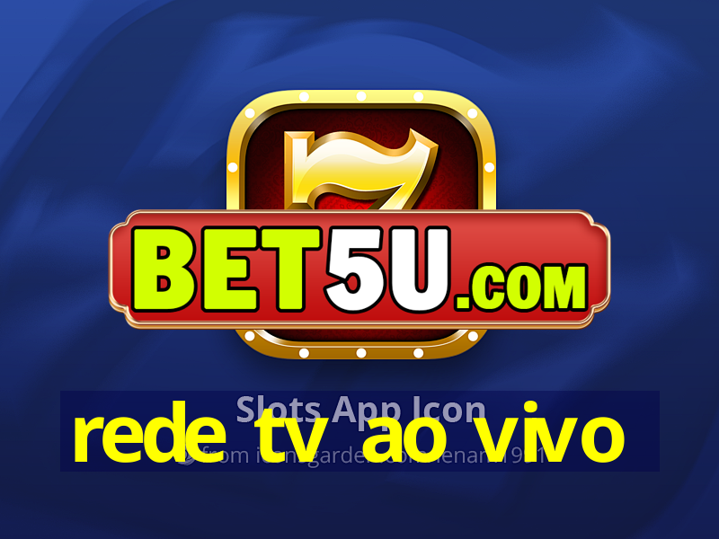 rede tv ao vivo