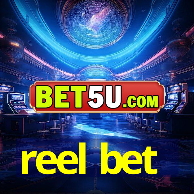 reel bet