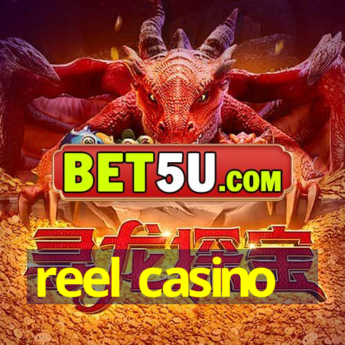 reel casino