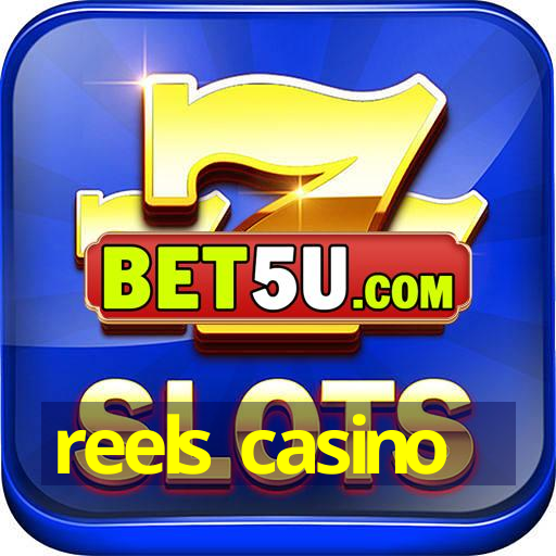 reels casino