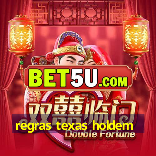 regras texas holdem