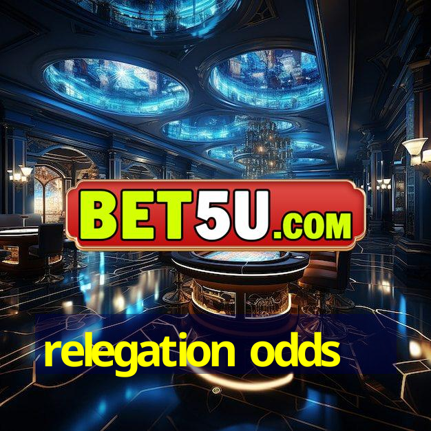 relegation odds