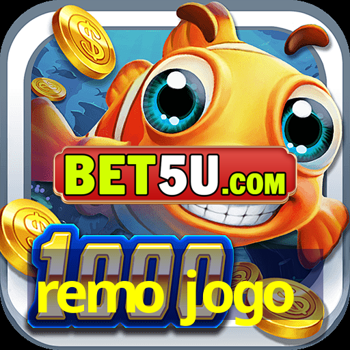 remo jogo