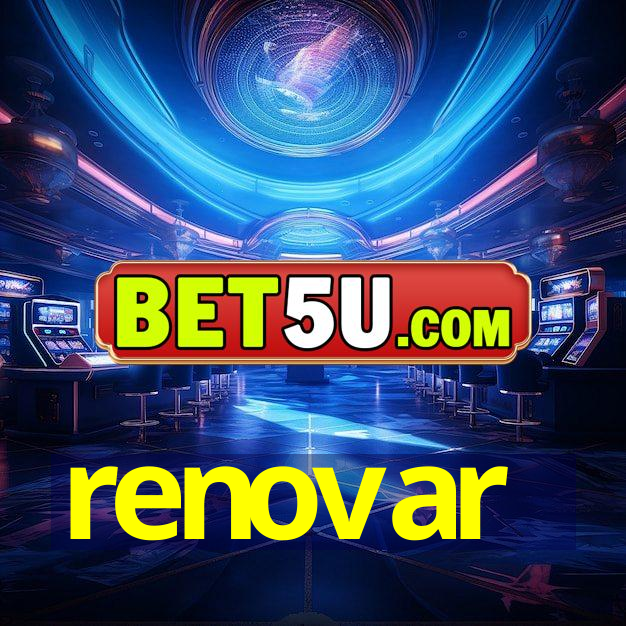 renovar