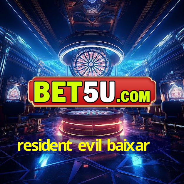 resident evil baixar