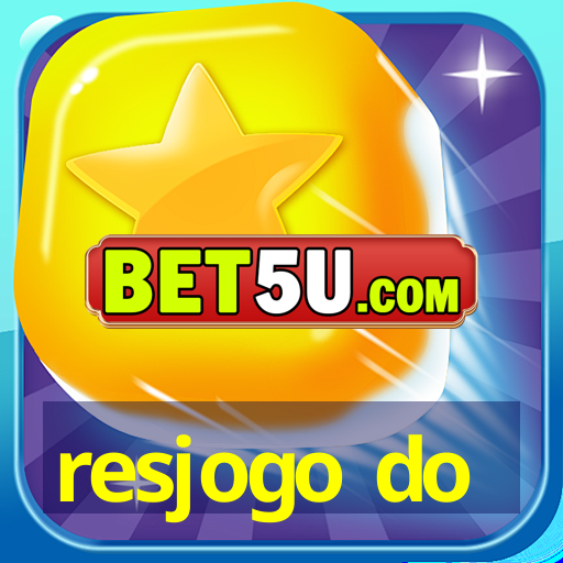 resjogo do