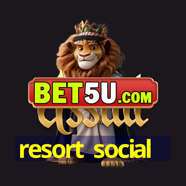 resort social