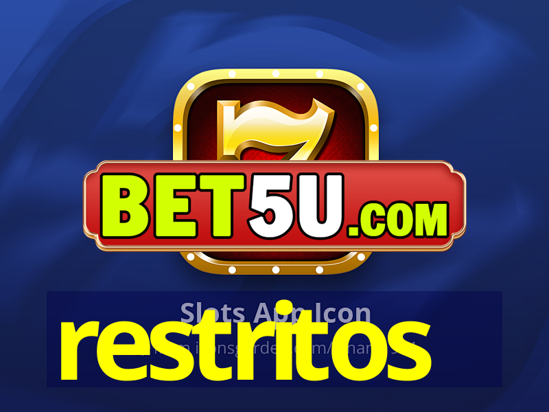 restritos