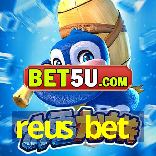 reus bet