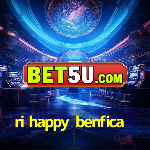 ri happy benfica