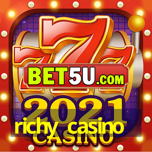 richy casino