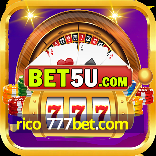 rico 777bet.com