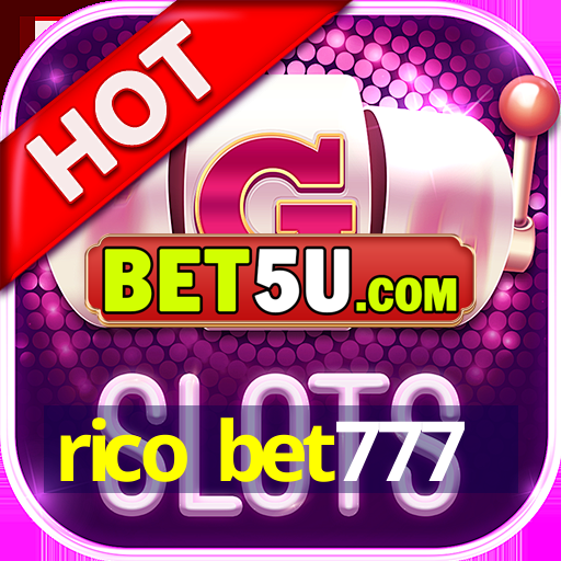 rico bet777