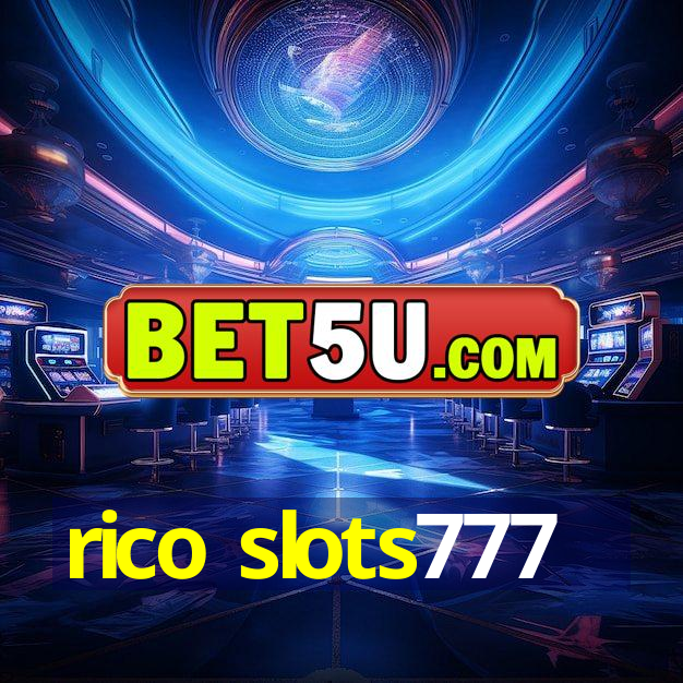 rico slots777