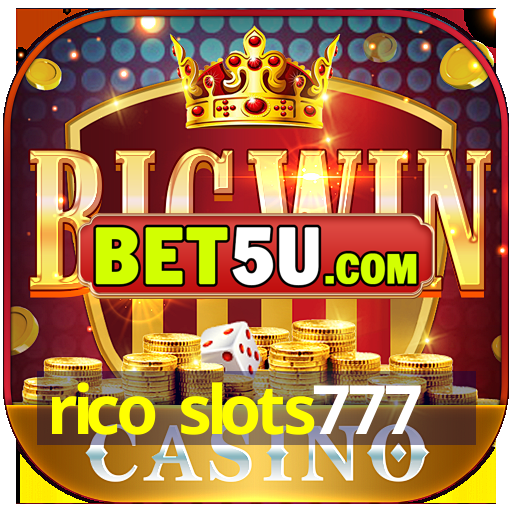 rico slots777