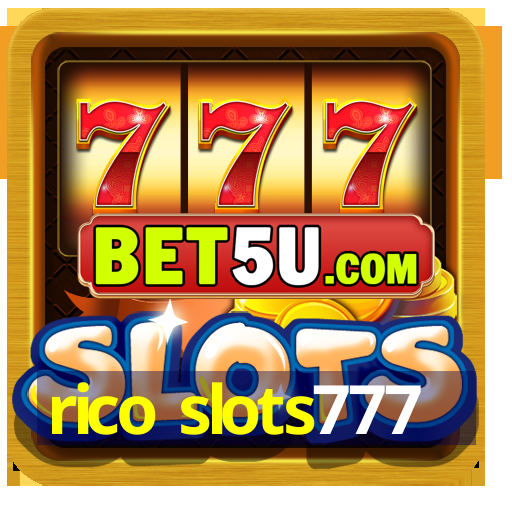 rico slots777