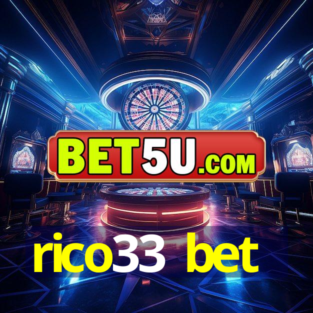 rico33 bet