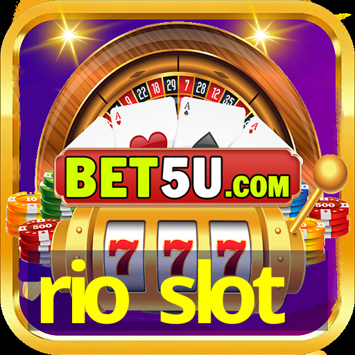 rio slot