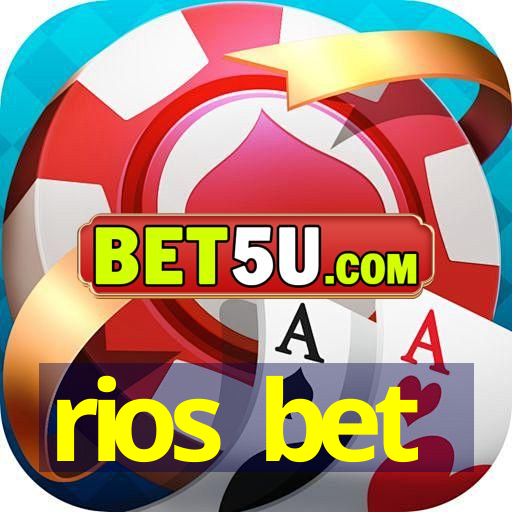 rios bet