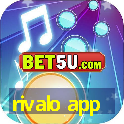 rivalo app