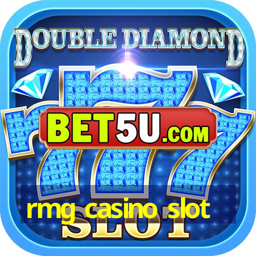 rmg casino slot