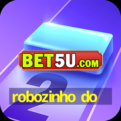 robozinho do