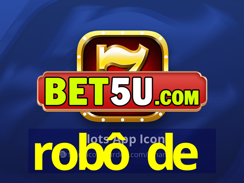 robô de