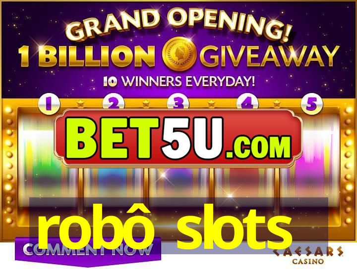 robô slots