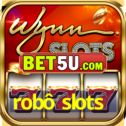 robô slots