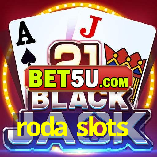 roda slots