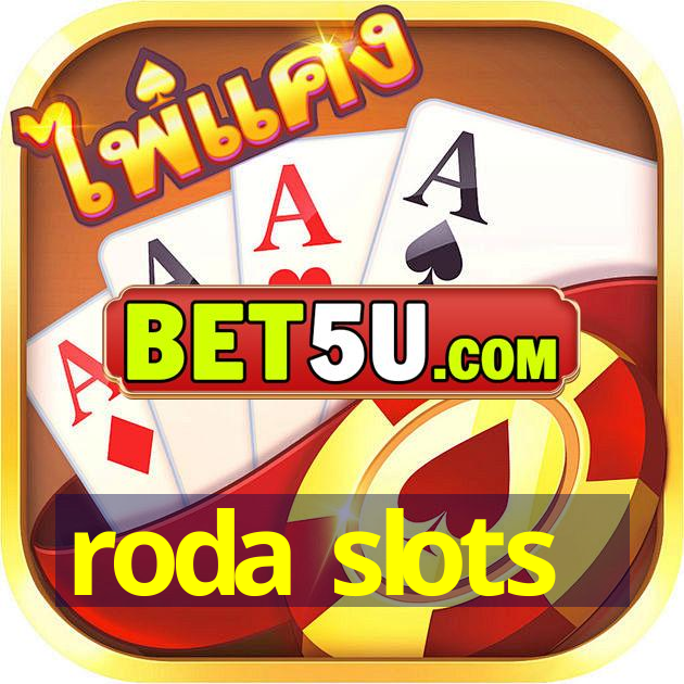 roda slots