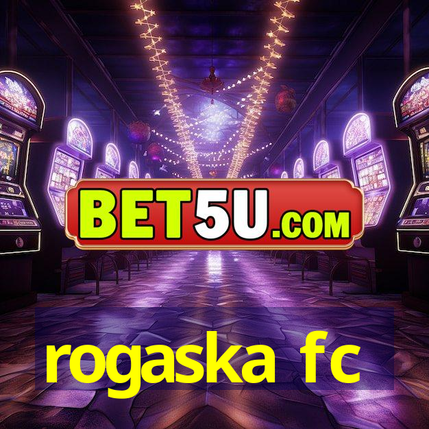 rogaska fc