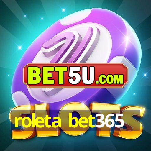 roleta bet365