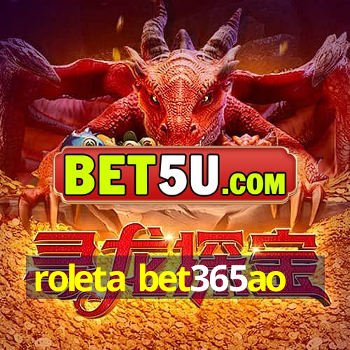 roleta bet365ao