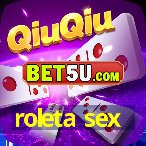 roleta sex