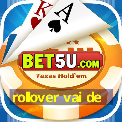 rollover vai de