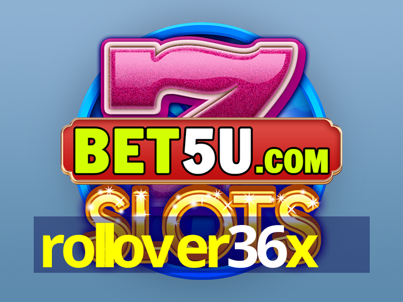 rollover36x