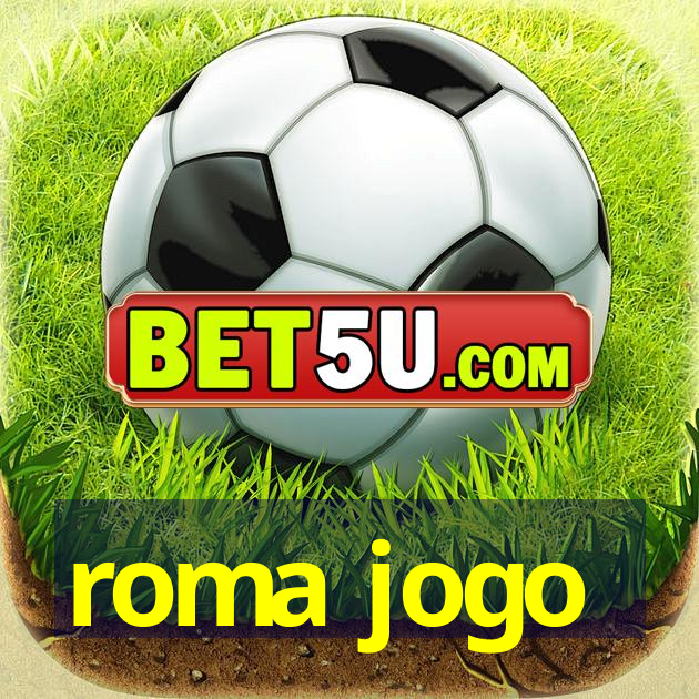 roma jogo