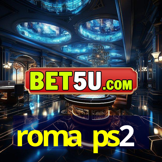 roma ps2