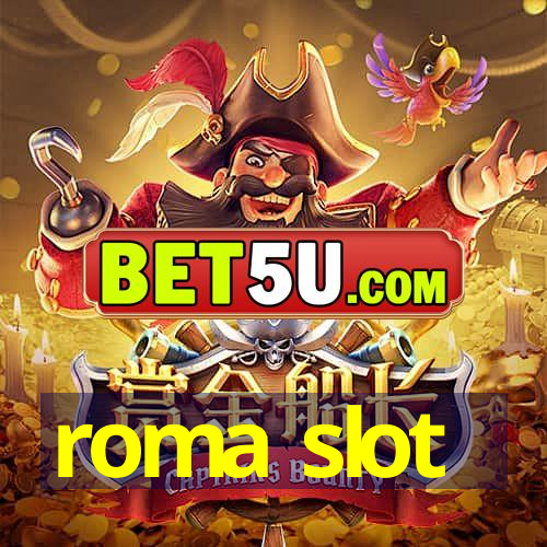 roma slot