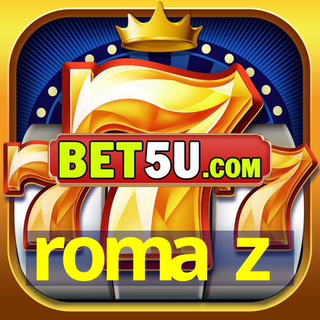 roma z