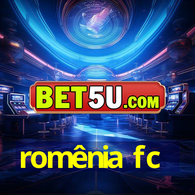 romênia fc